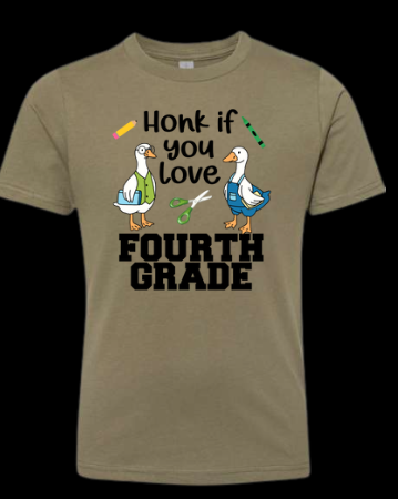 Fourth Grade Honk If You Love