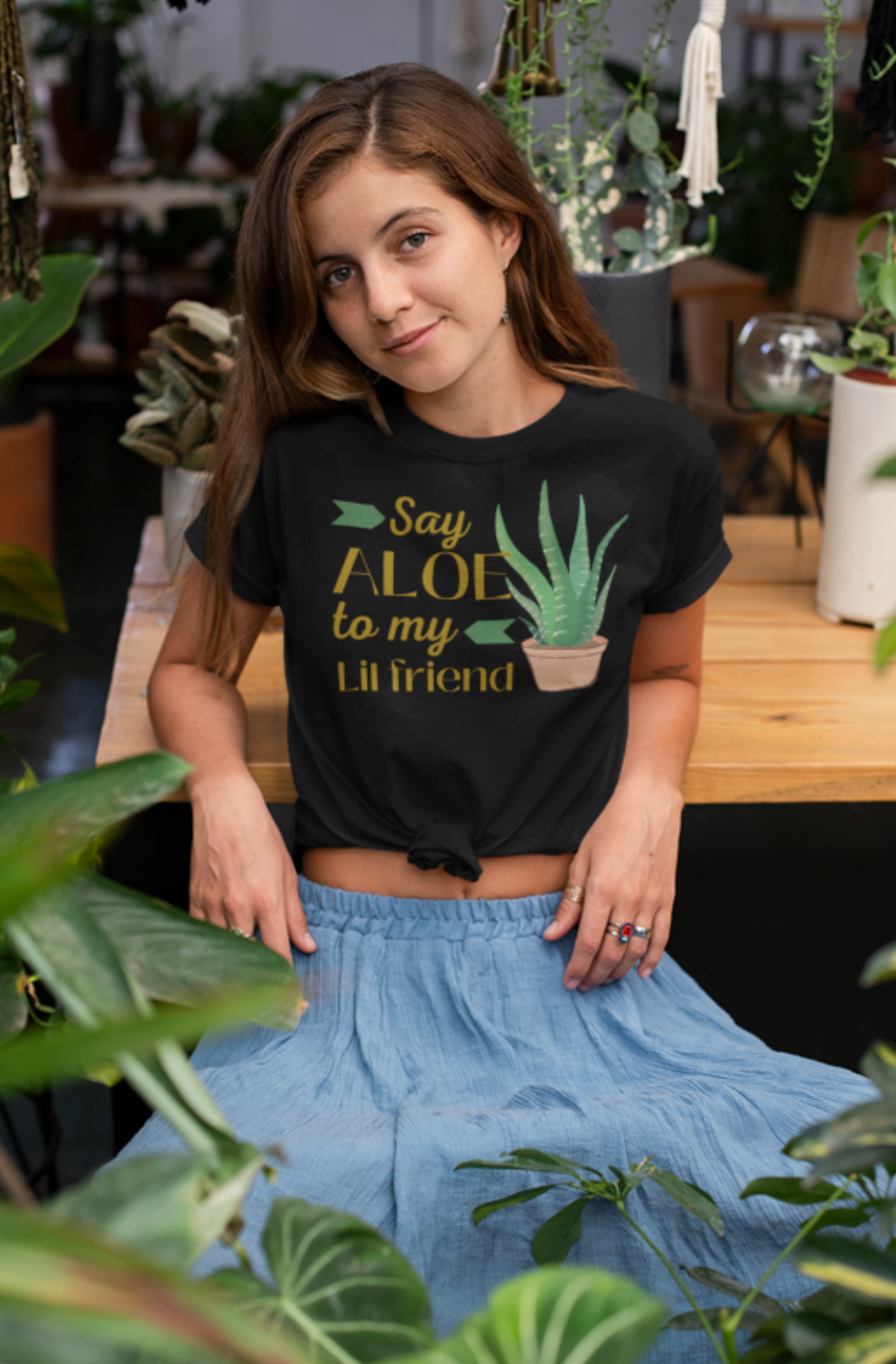 Say Aloe to my Lil Friend - Gardening Shirt