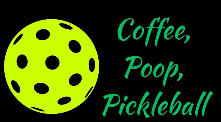 Coffee, Poop, Pickleball - Coffee Mug 15oz