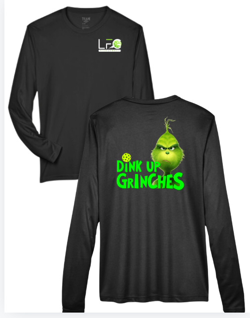 Dink Up Grinches - Holiday Pickleball Shirt