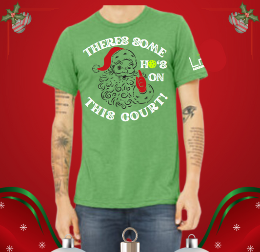 Ho's on this Court, Pickleball Santa Shirt - Holiday Pickleball Shirt