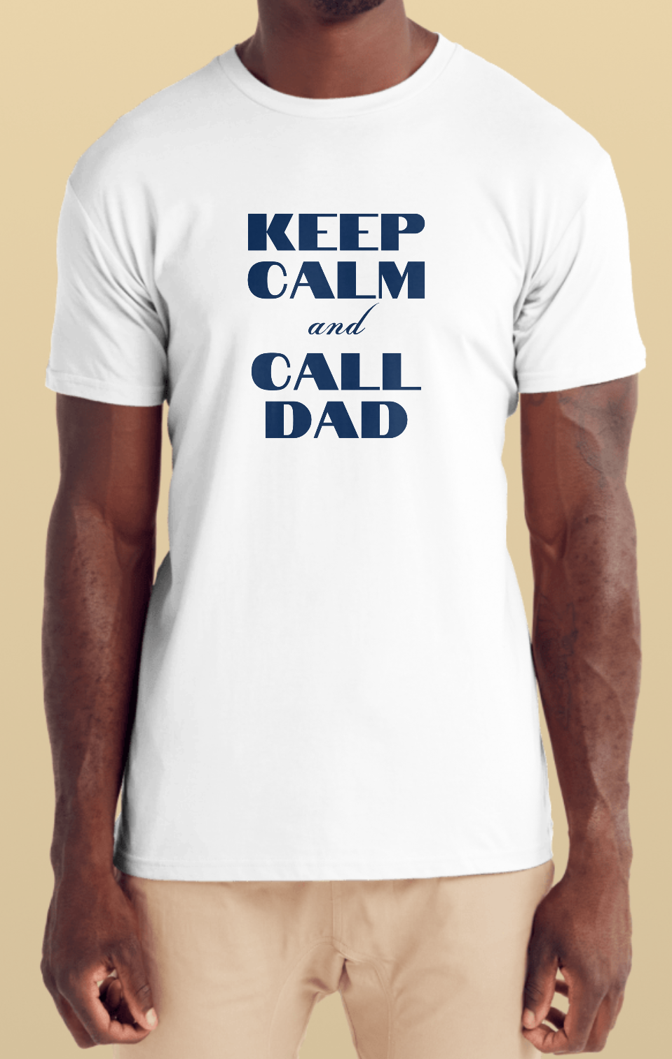 Keep Calm and Call Dad