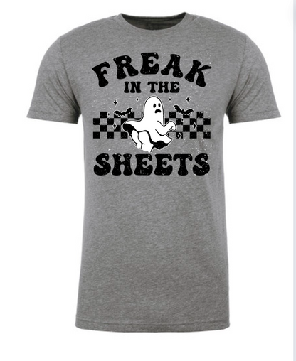 Freak in the Sheets - Halloween Shirt