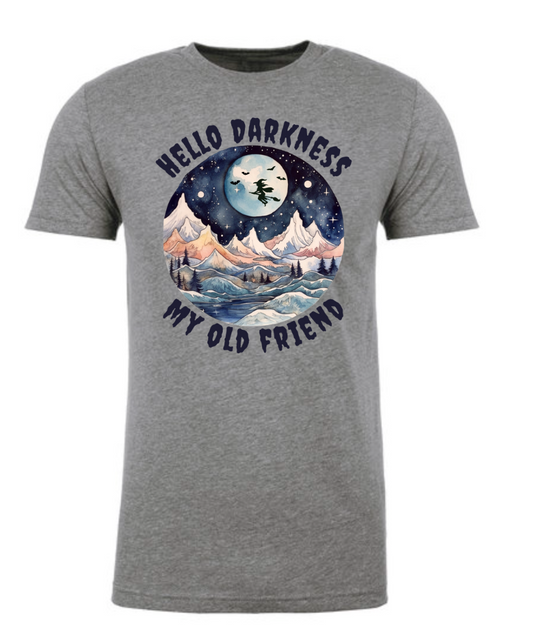 Hello Darkness My Old Friend - Halloween Shirt