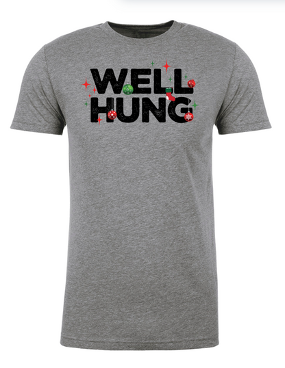 Well Hung - Christmas Holiday Shirt