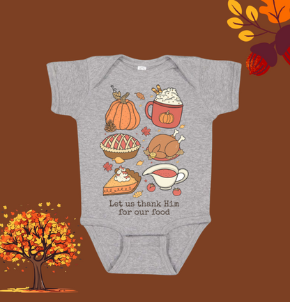 Let us Thank Him for our Food, Family - Thanksgiving Holiday Shirt