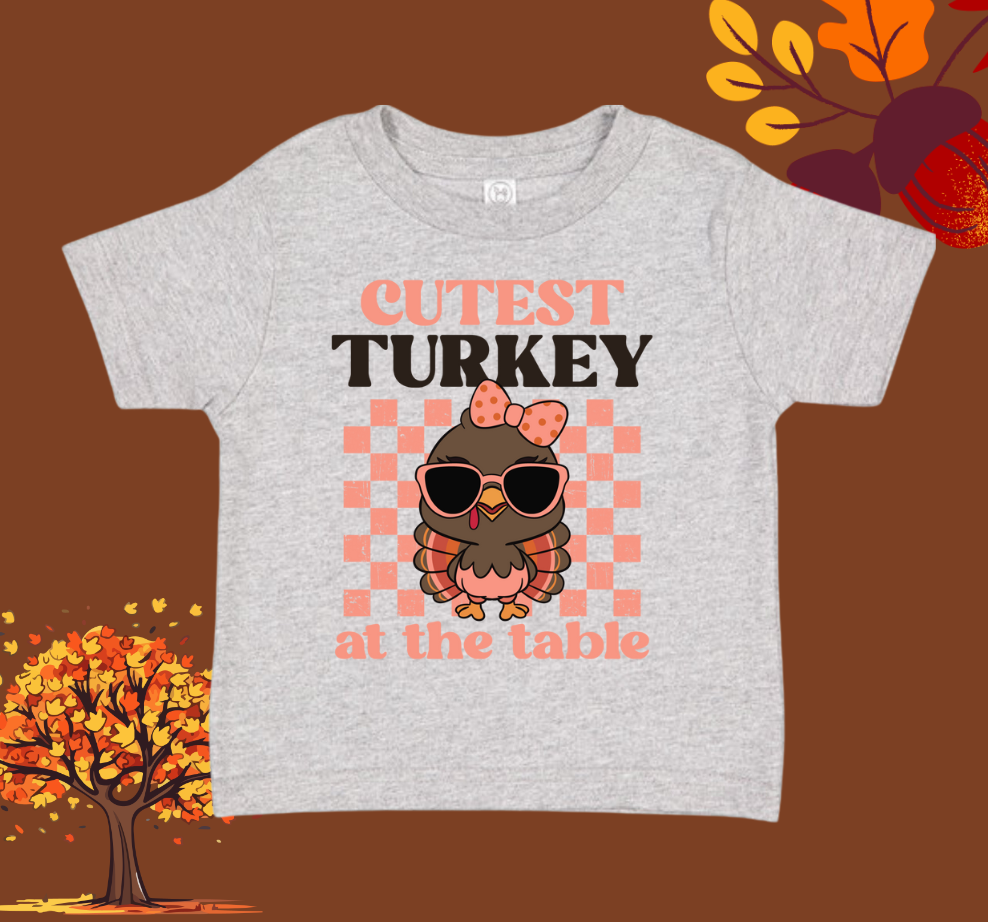 Cutest Turkey at the Table - Thanksgiving Holiday Kids Shirt