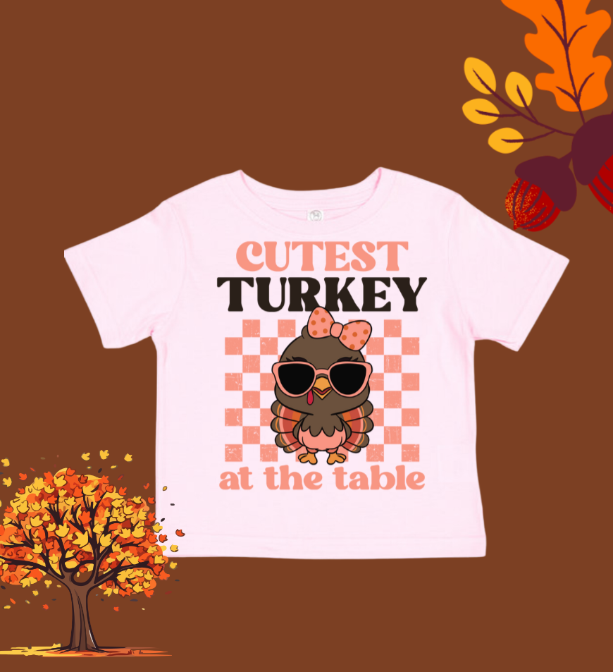 Cutest Turkey at the Table - Thanksgiving Holiday Kids Shirt