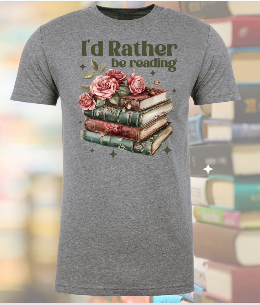 I'd Rather be Reading - Book Club Shirt