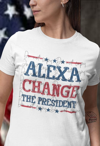 Alexa Change the President