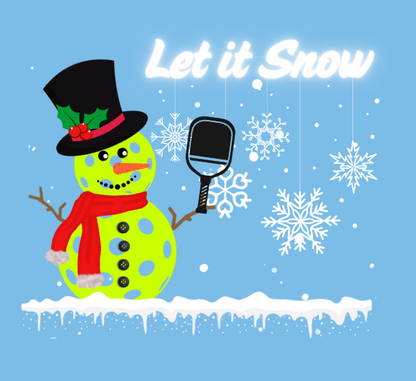 Let it Snow Pickleball Snowman - Holiday Pickleball Shirt