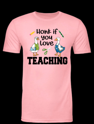 Teacher Honk If You Love Teaching