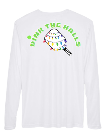 Dink The Halls - Holiday Pickleball Shirt